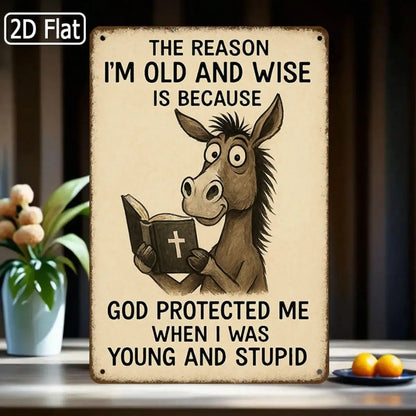 Donkey Tin Sign Funny Old And Wise Quote